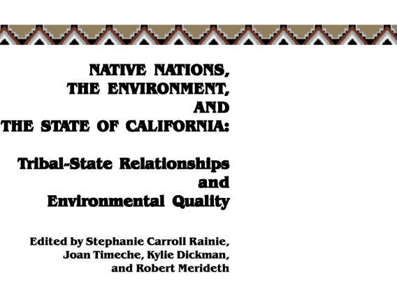 Native Nations, Envrionment and the State of California EPA