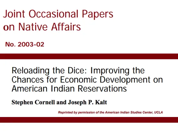 Reloading the Dice: Improving the Chances for Economic Development on American Indian Reservations