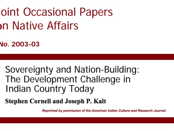 Sovereignty and Nation-Building: The Development Challenge in Indian Country Today