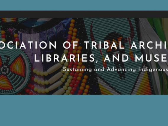 Association of Tribal Archives Libraries and Museums