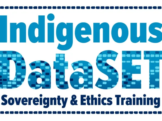 Indigenous DataSET Sovereignty and Ethics Training