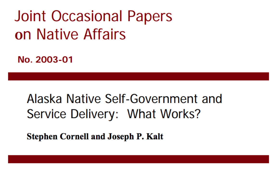 Alaska Native Self-Government and Service Delivery: What Works?