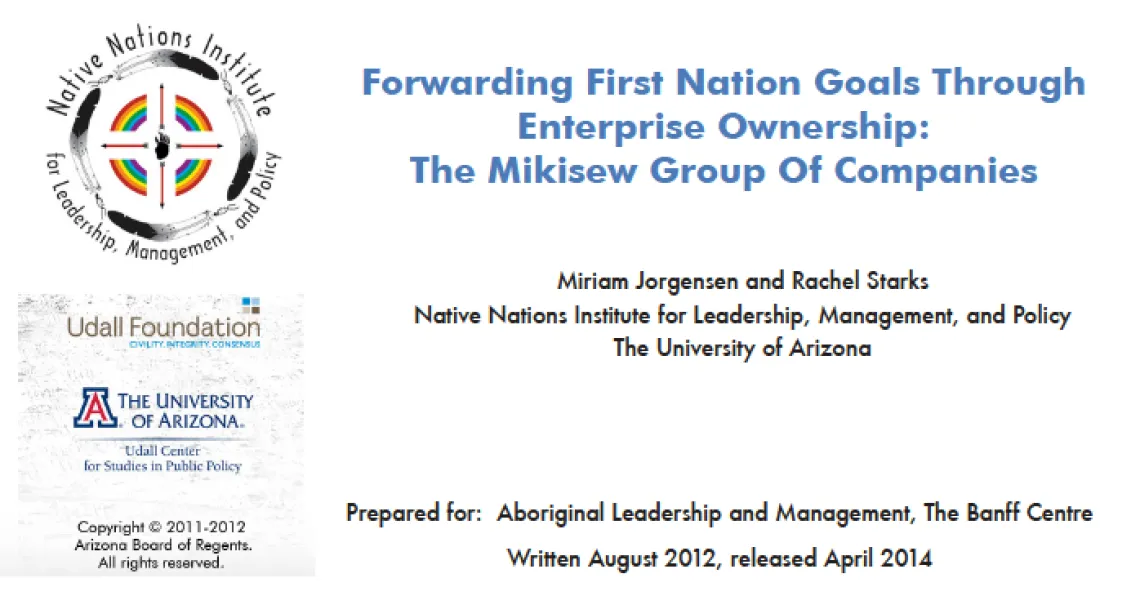 Forwarding First Nation Goals Through Enterprise Ownership: The Mikisew Group of Companies