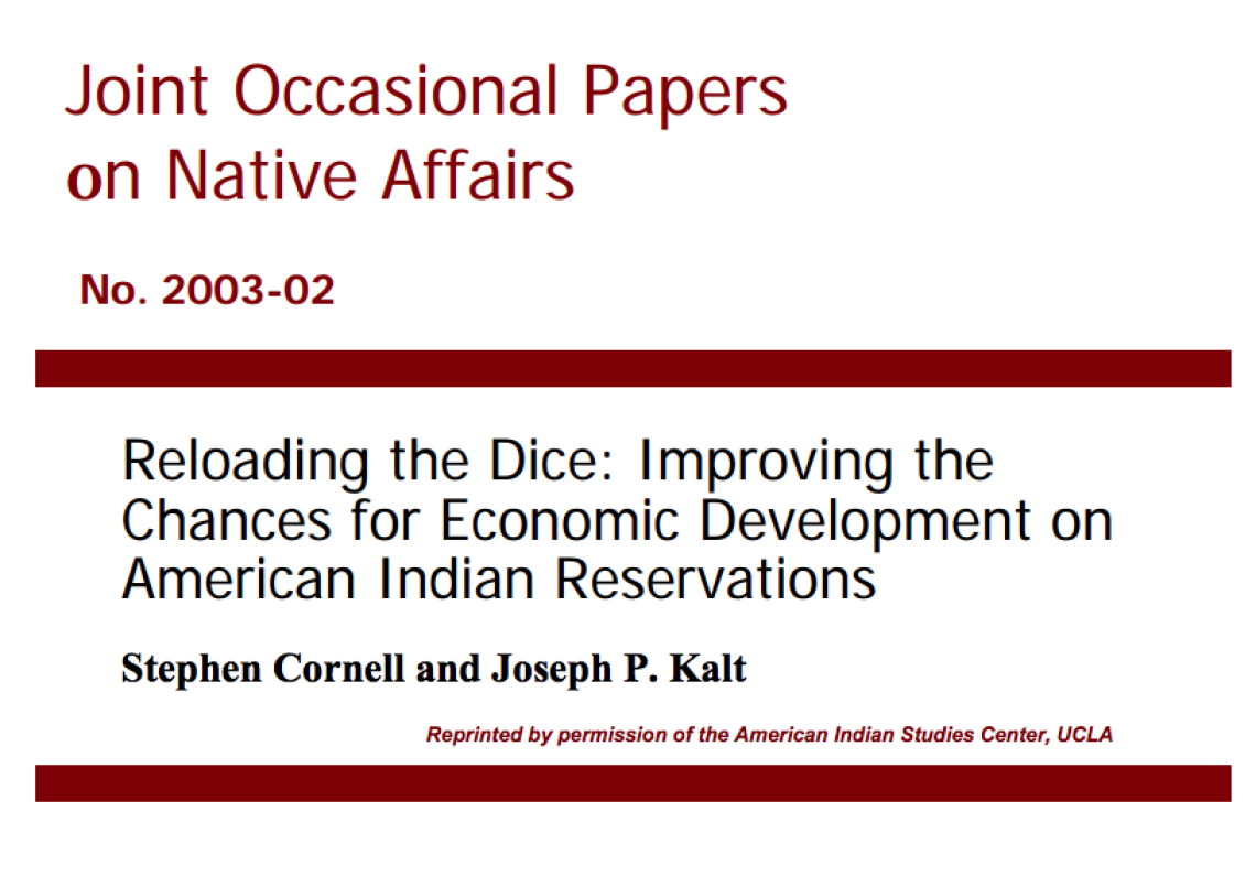 Reloading the Dice: Improving the Chances for Economic Development on American Indian Reservations