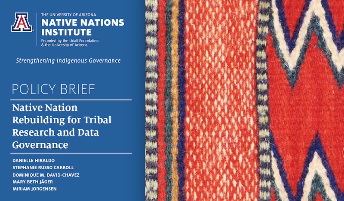 Policy Brief: Native Nation Rebuilding for Tribal Research and Data Governance