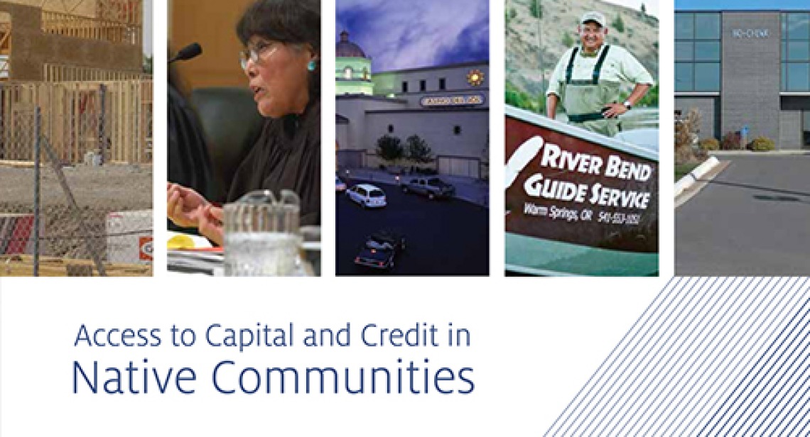 Access to Capital and Credit in Native Communities