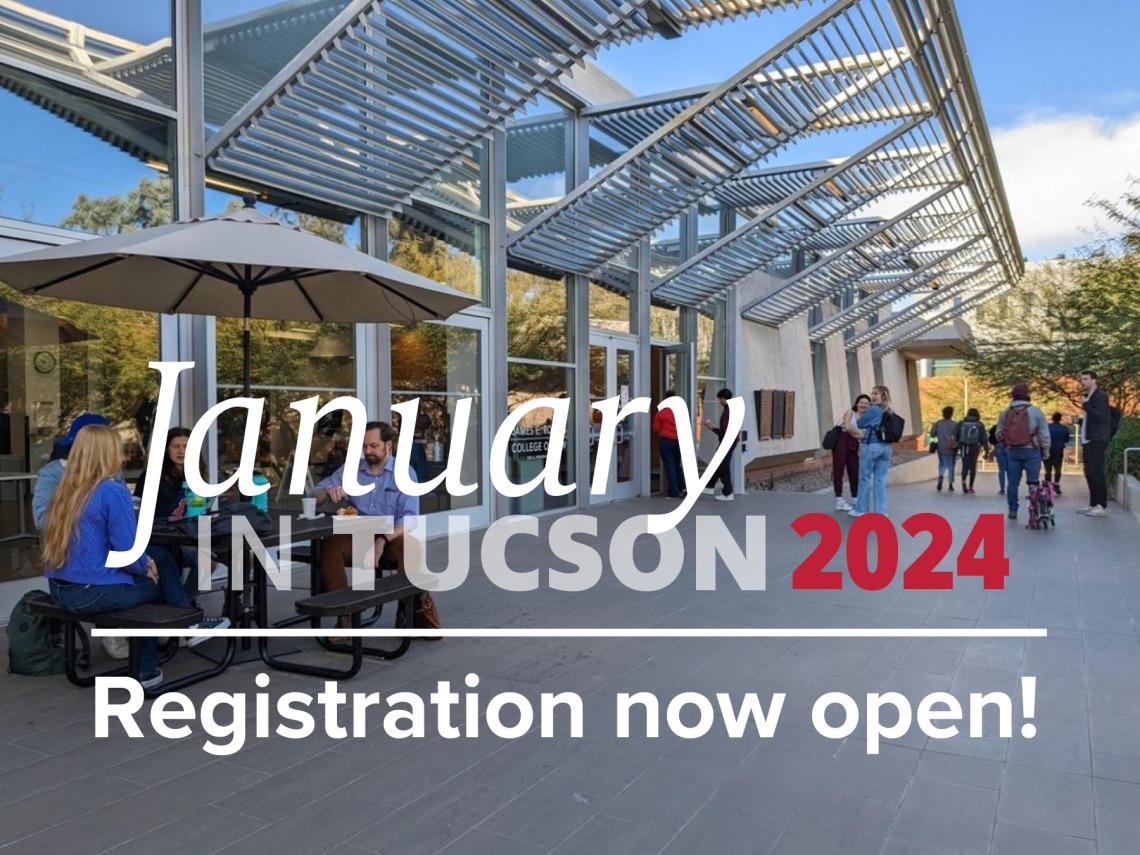A shot of the north side of the UArizona College of Law building. Overlay text reads "January in Tucson 2024 Registration Now Open!"